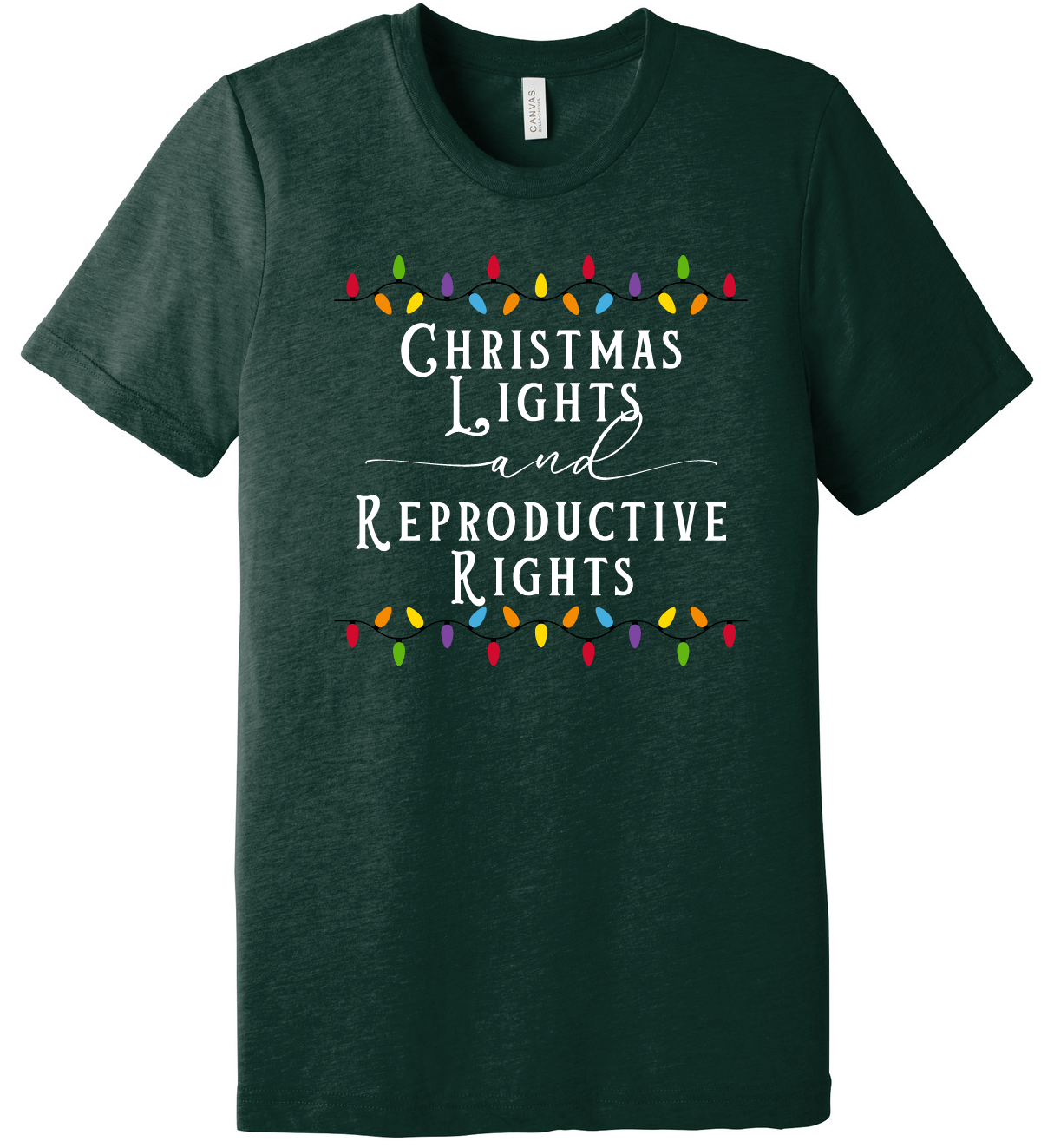 Christmas Lights and Reproductive Rights T-Shirt