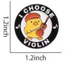 I Choose Violin Pin