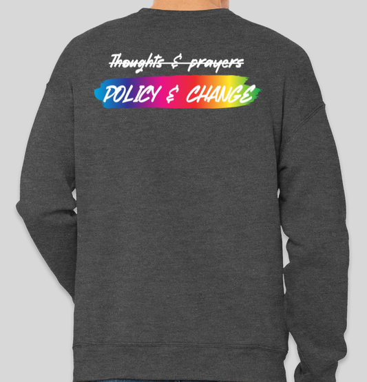Policy & Change Crew Sweatshirt
