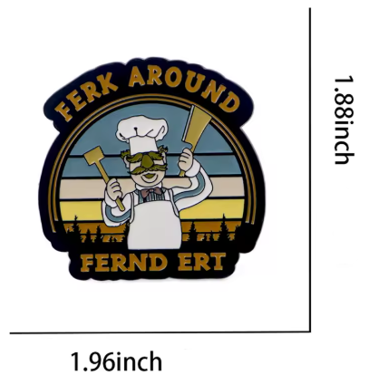 Ferk Around Fernd Ert Pin
