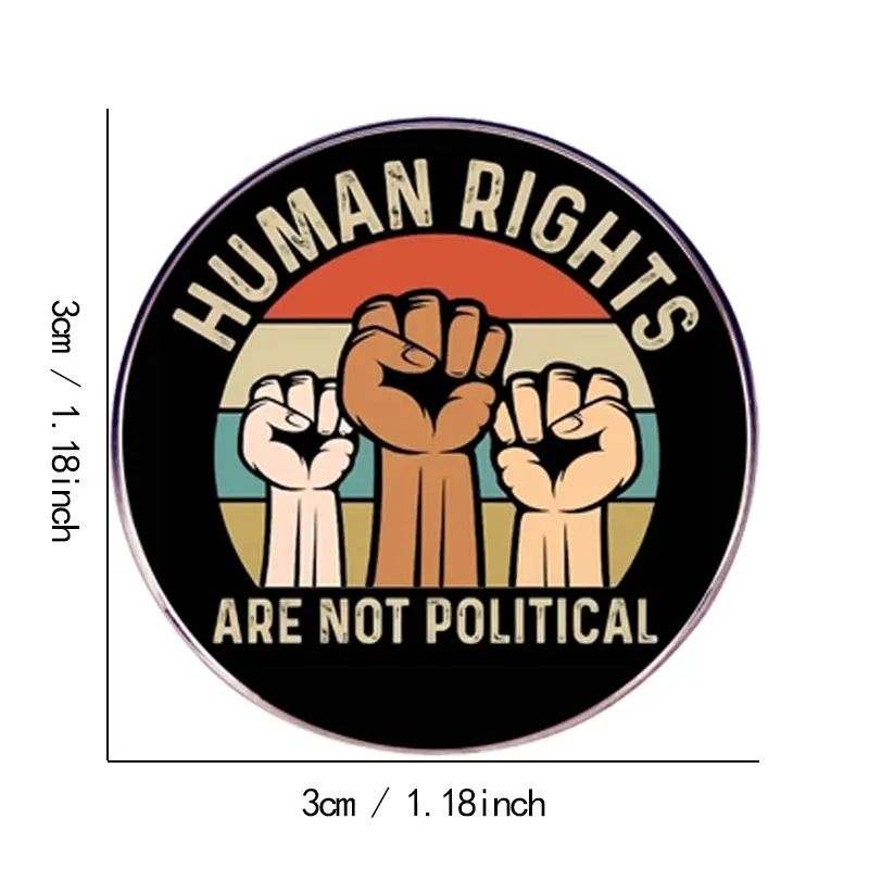 Human Rights Are Not Political Pin