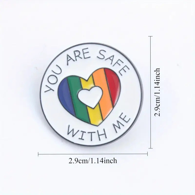You Are Safe With Me Pin