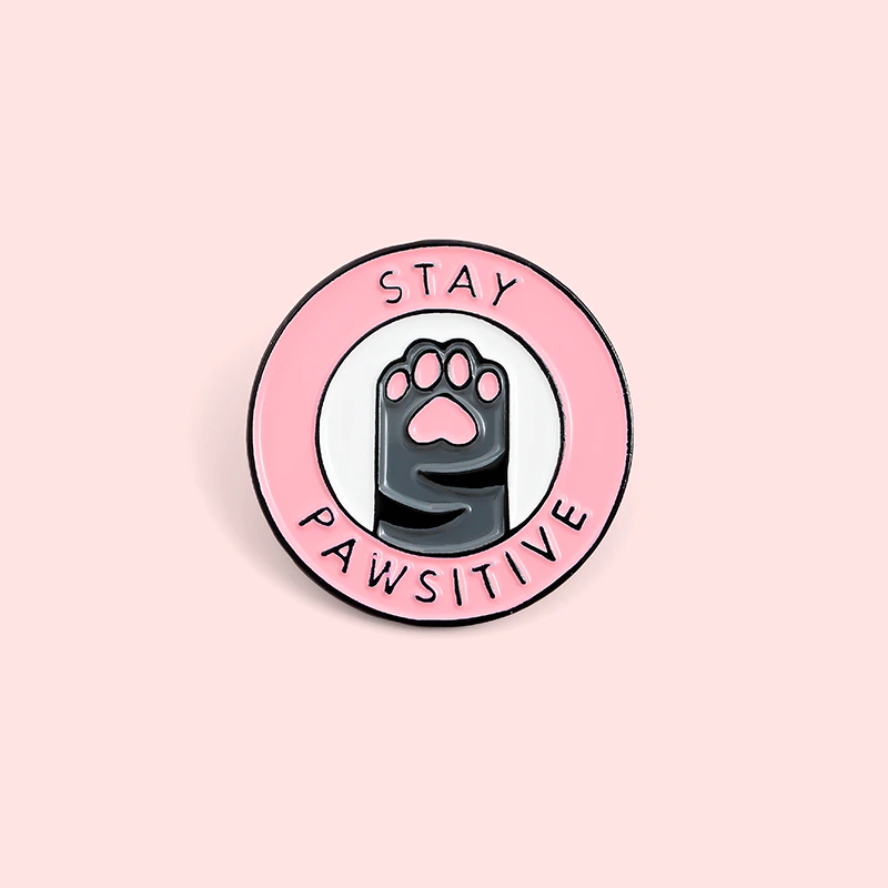 Stay Pawsitive Cat Pin