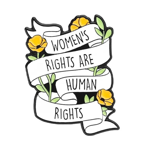 Women's Rights Are Human Rights Pin