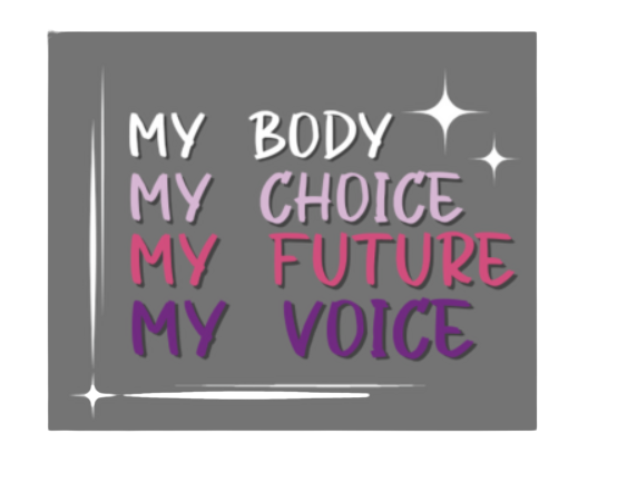 My Body, My Choice, My Future, My Voice Sticker