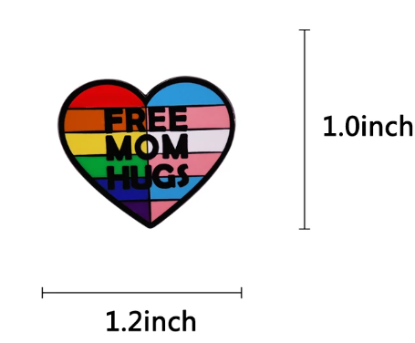 Free Mom Hugs Pin
