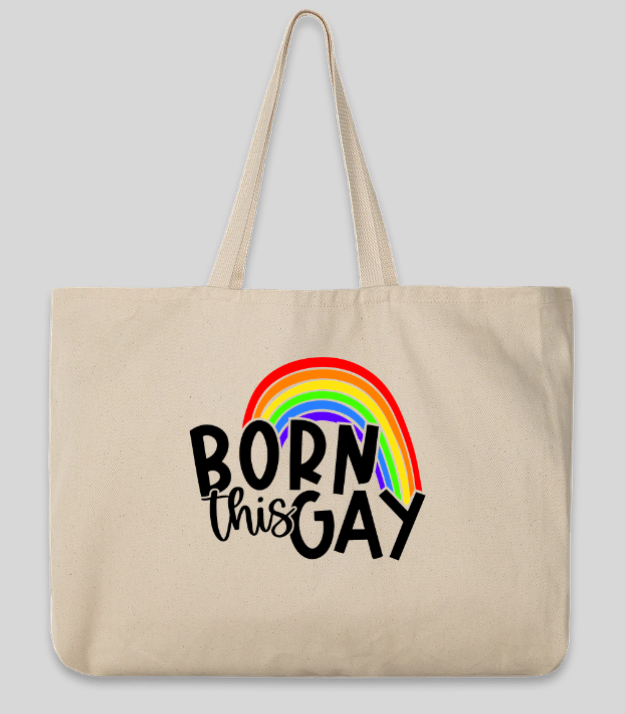 Born This Gay Tote