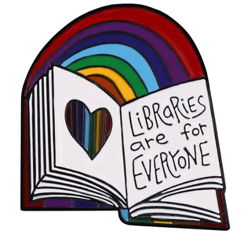 Libraries are for Everyone Pin