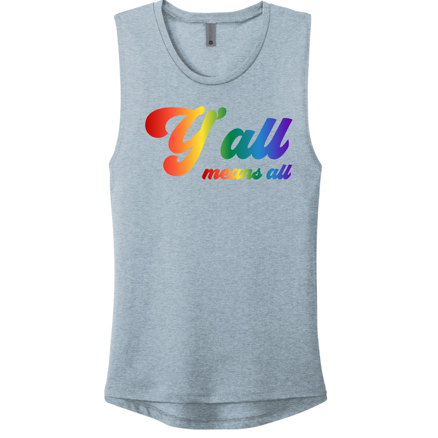 Introducing the Y'all Means All Top from RainBee Designs LLC—a light gray sleeveless shirt from our Pride Collection, featuring "Y'all Means All" printed in rainbow colors across the chest. This essential piece of inclusive apparel is perfect for everyone.