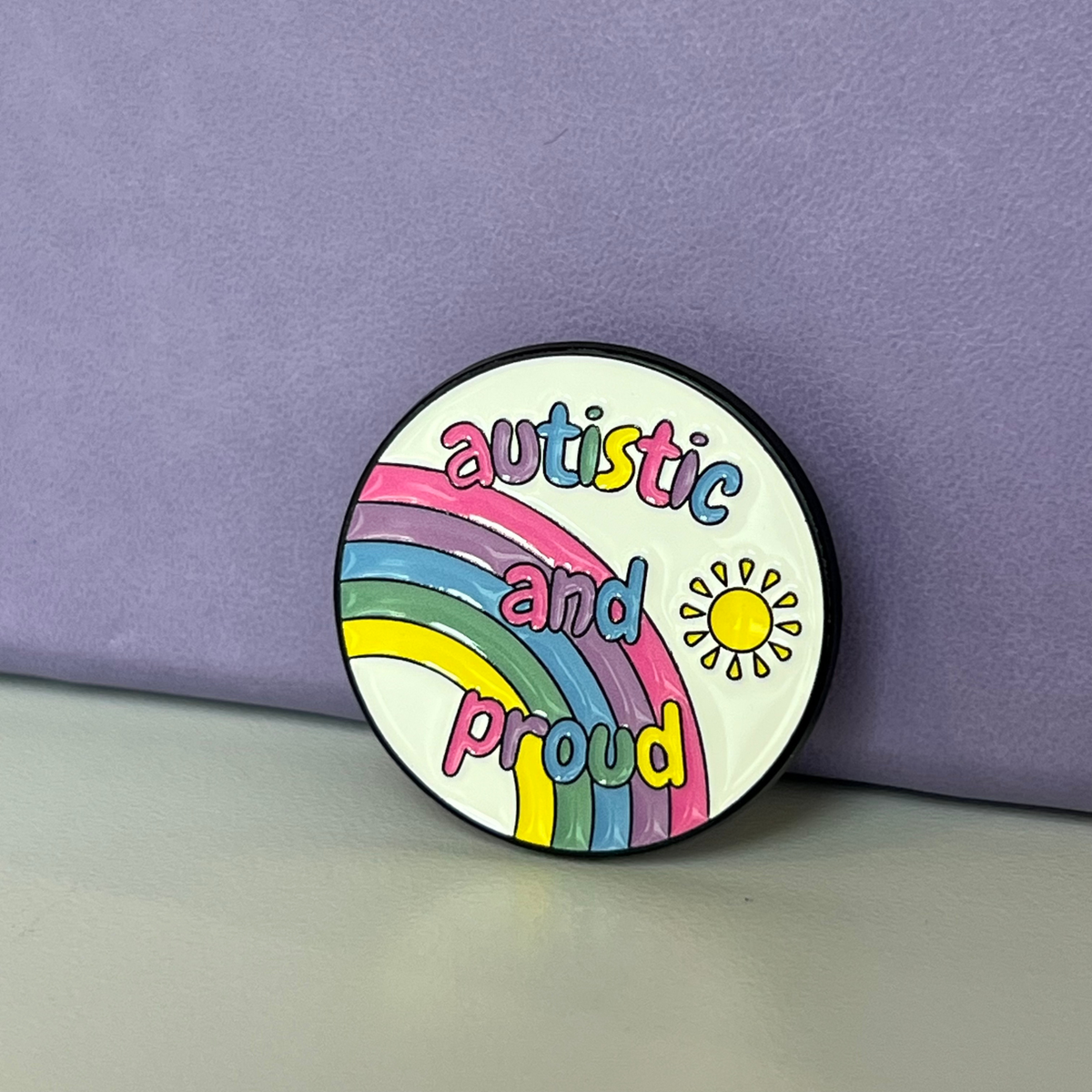 Autistic and Proud Pin