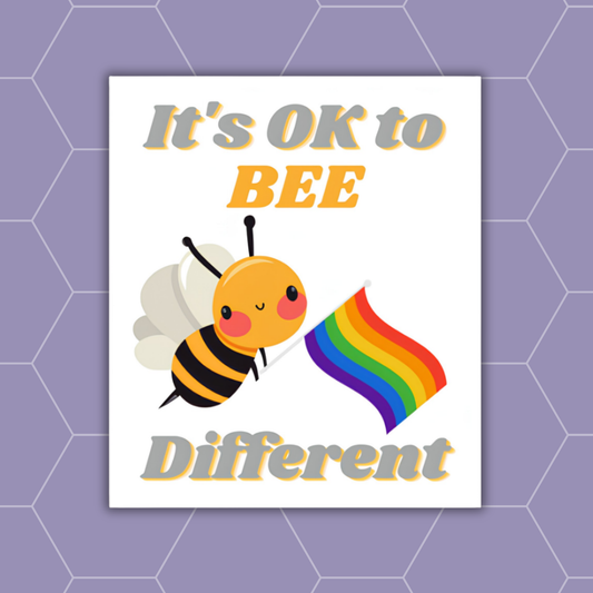 A square white sticker or print with the text 'It's OK to BEE Different' and a cartoon bee holding a rainbow flag, centered on a lavender hexagonal background.