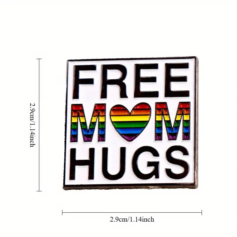 Free Moms Hugs Pin