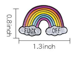 Fuck Off Rainbow Pin