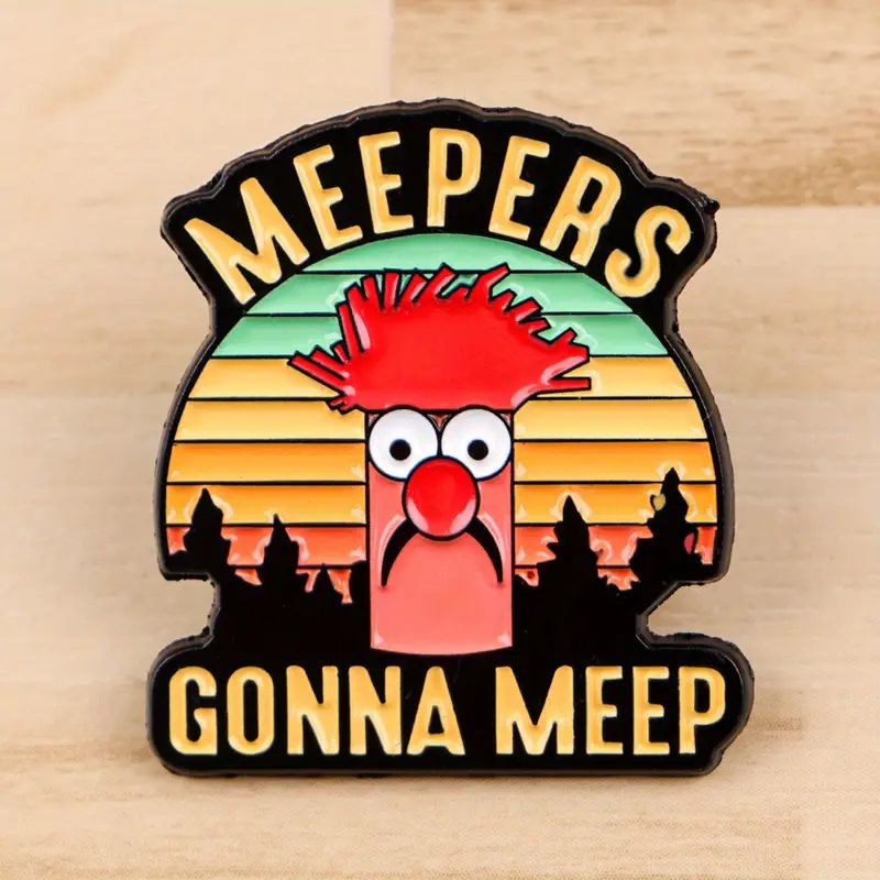 Meepers Gonna Meep Pin