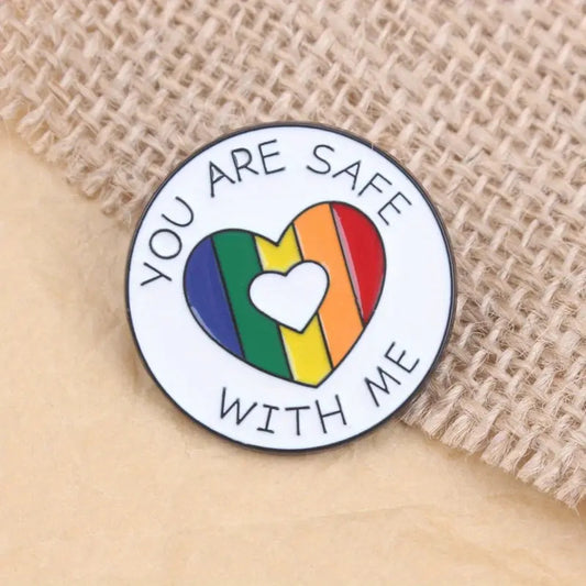 You Are Safe With Me Pin