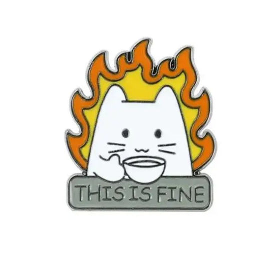 This Is Fine Cat Pin
