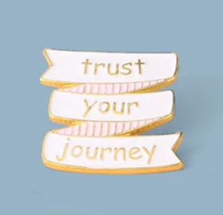 Trust Your Journey Pin