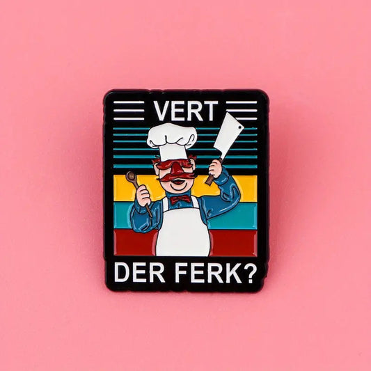 Vert Der Ferk Pin