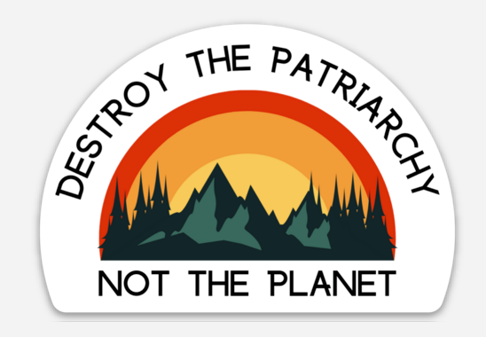 Destroy The Patriarchy Sticker